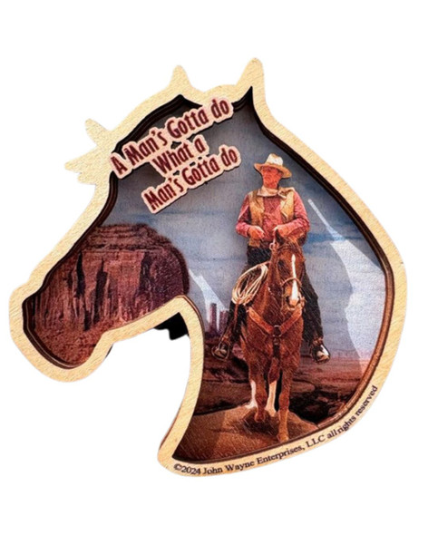 John Wayne 'A Man's Gotta Do" Layered Magnet