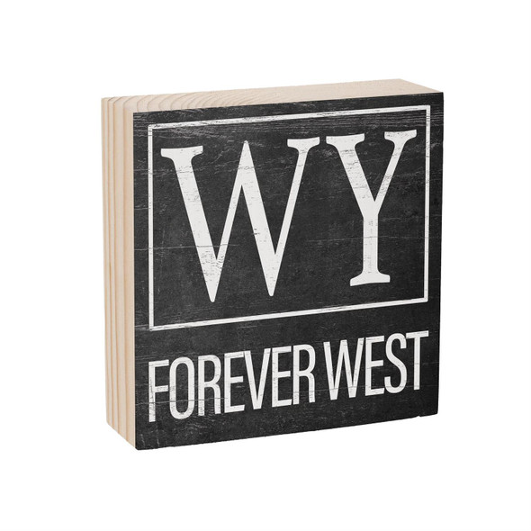 Wyoming Forever West Sign