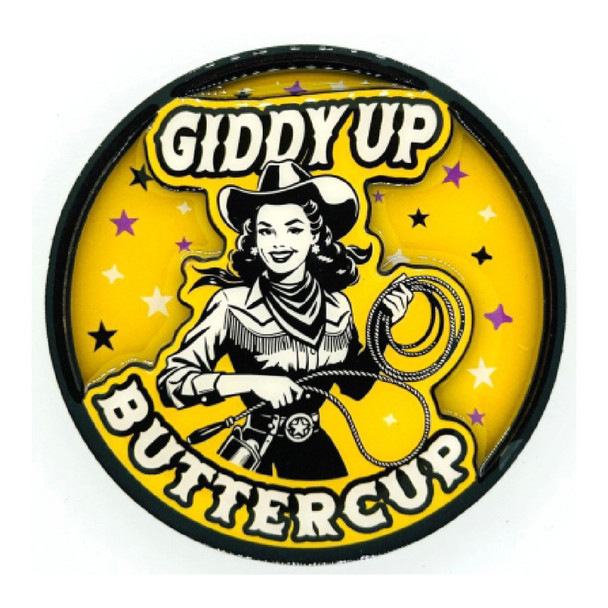 Giddy Up Buttercup Magnet
