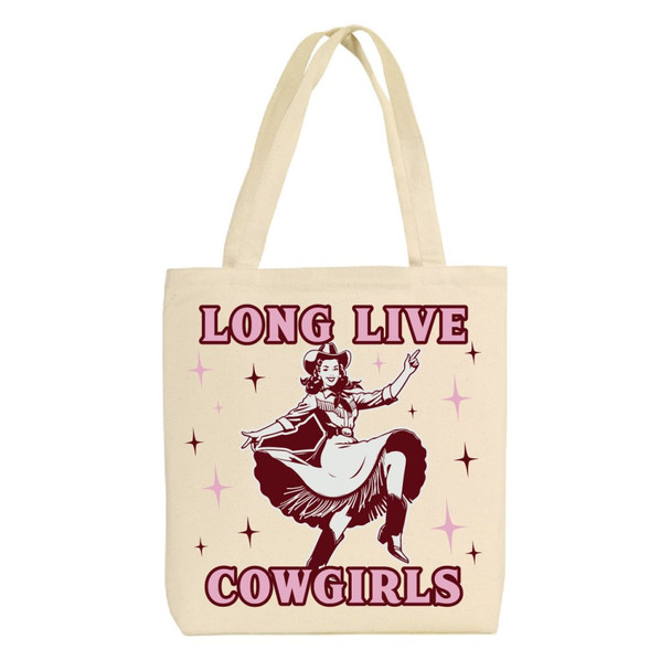 Long Live Cowgirls Tote Bag