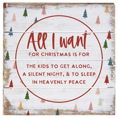 All I Want For Christmas Sign
