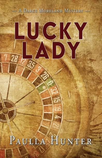 Lucky Lady: A Darcy Moreland Mystery