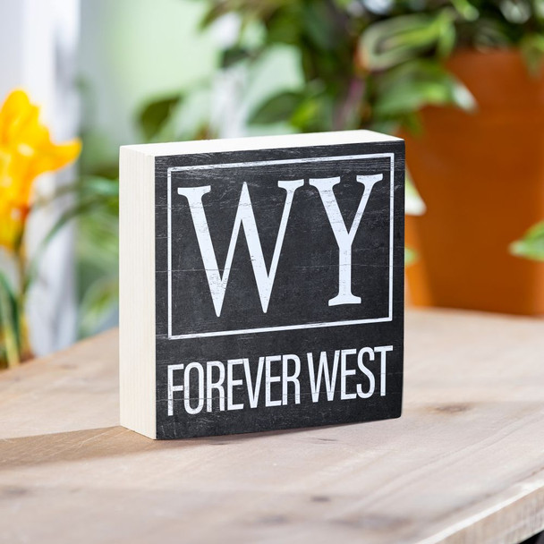 Wyoming Forever West Sign
