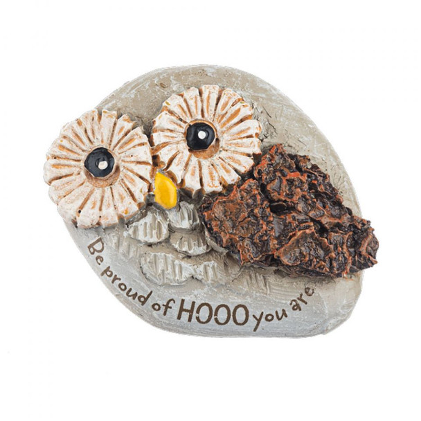 Hooos in the Garden "Be Proud Of Hooo You Are" Stone