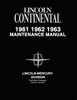Service Manual for 1961-1963 Lincoln Continental Service Manual for 1961-1963 Lincoln Continental