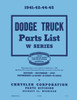 Parts Catalog for 1941-1945 Dodge Truck W Series