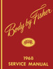 Body Shop Manual for 1968 Fisher