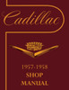 Service Manual for 1957-1958 Cadillac Service Manual for 1957-1958 Cadillac