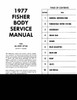 Body Shop Manual for 1977 Fisher