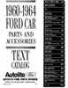 Parts Catalog for 1960-1964 Ford Car 3 Vol Set Parts Catalog for 1960-1964 Ford Car 3 Vol Set
