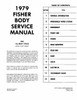 Body Shop Manual for 1979 Fisher Body Shop Manual for 1979 Fisher