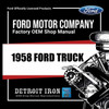 Digital Shop Manual and Resources for 1958 Ford Truck