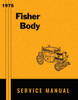 Body Shop Manual for 1975 Fisher