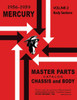 Parts Catalog for 1956-1959 Mercury Chassis & Body Parts Catalog for 1956-1959 Mercury Chassis & Body