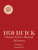 Service Manual for 1970 Buick Chassis 2 Vol Set Service Manual for 1970 Buick Chassis 2 Vol Set