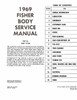 Body Shop Manual for 1969 Fisher Body Shop Manual for 1969 Fisher