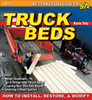 Truck Beds: How to Install, Restore, and Modify