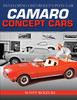 Camaro Concept Cars: Developing Chevrolet's Pony Car