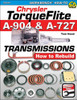 Chrysler TorqueFlite A-904 and A-727 Transmissions: How to Rebuild
