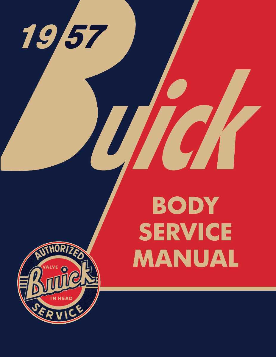 1957 Buick Body Service Manual Collectors Auto Supply