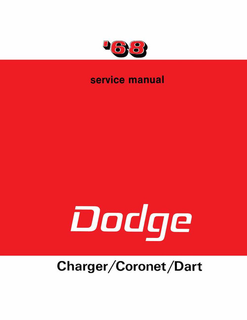 Service Manual for 1968 Dodge, Charger, Coronet, Dart