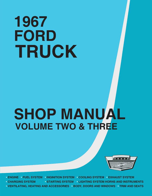 Service Manual for 1967 Ford Truck (3 Vol) Service Manual for 1967 Ford Truck (3 Vol)