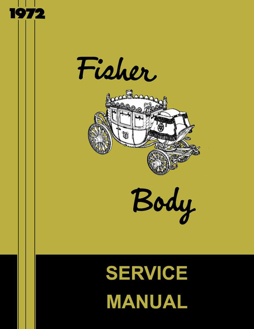 Body Shop Manual for 1972 Fisher