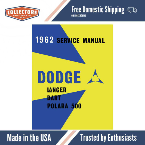 Service Manual for 1962 Dodge Lancer, Dart, Polara 500