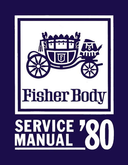 Body Shop Manual for 1980 Fisher