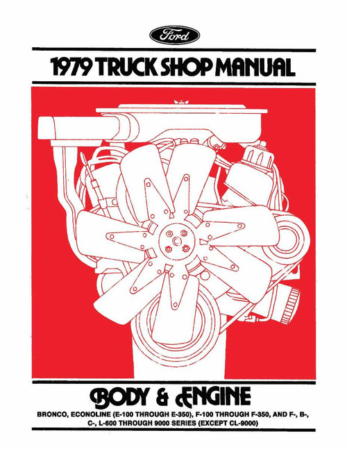 Service Manual for 1979 Ford Truck (3 Vol) Service Manual for 1979 Ford Truck (3 Vol)