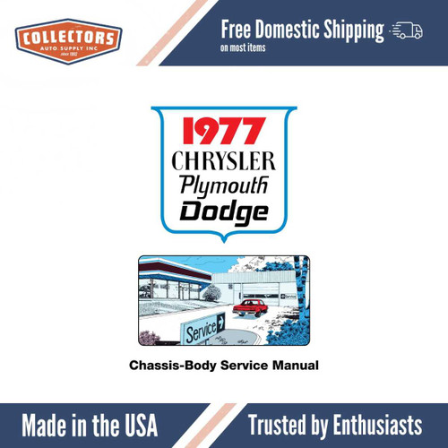 Service Manual for 1977 Plymouth, Chrysler, Dodge Chassis, Body & Electrical