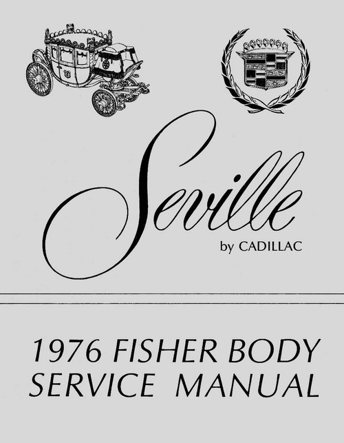 Body Shop Manual for 1976 Cadillac Seville