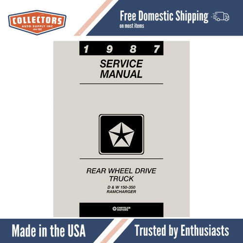 Service Manual for 1987 Dodge D/W 150-350 Truck, Ramcharger
