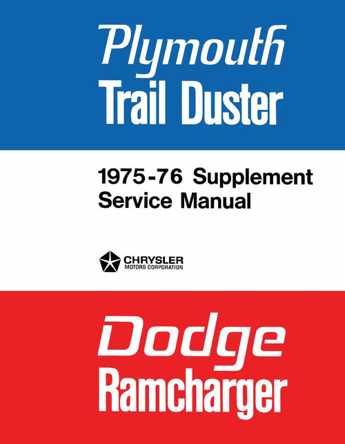 Service Manual for 1975-1976 Dodge Ramcharger, Trail Duster