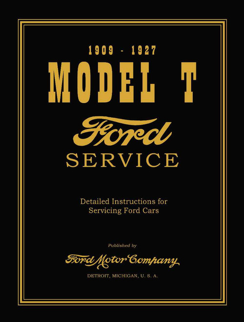 Service Manual for 1909-1927 Ford Model T, TT