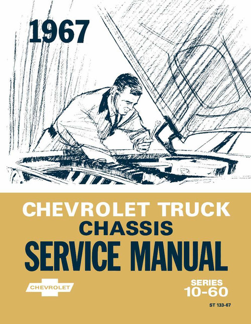 Service Manual for 1967 Chevy Truck Series 10-60