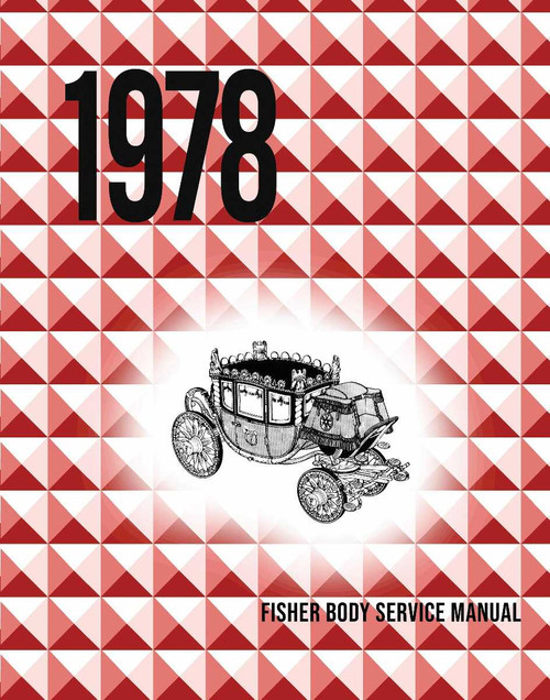 Body Shop Manual for 1978 Fisher