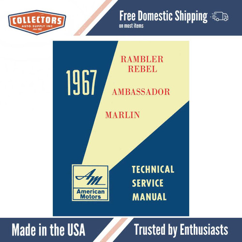 Service Manual for 1967 AMC Rebel, Ambassador, Marlin