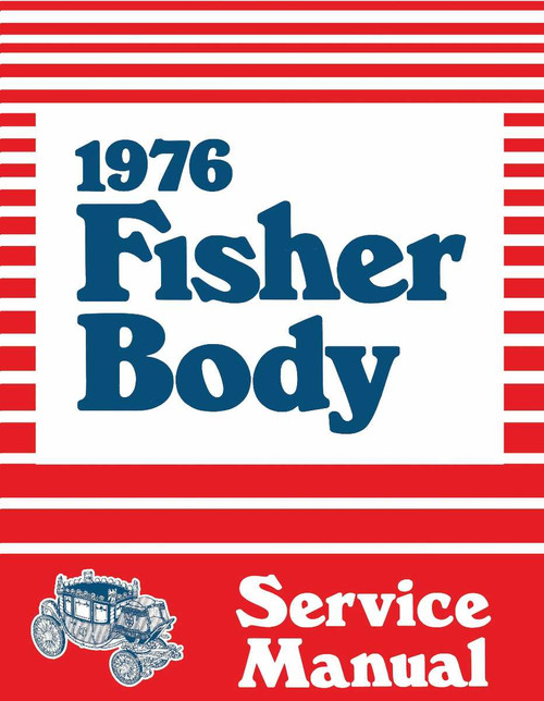 Body Shop Manual for 1976 Fisher