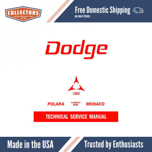 Service Manual for 1965 Dodge Polara, Custom 880, Monaco