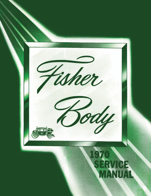 Body Shop Manual for 1970 Fisher
