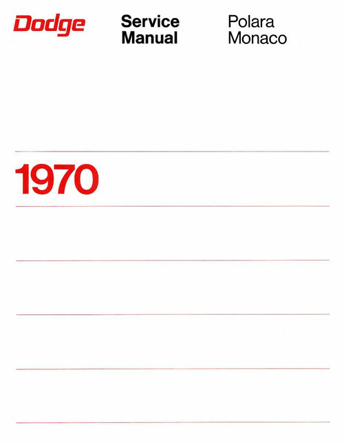 Service Manual for 1970 Dodge Polara, Monaco
