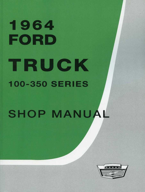 Service Manual for 1964 Ford Truck 100-350 Series