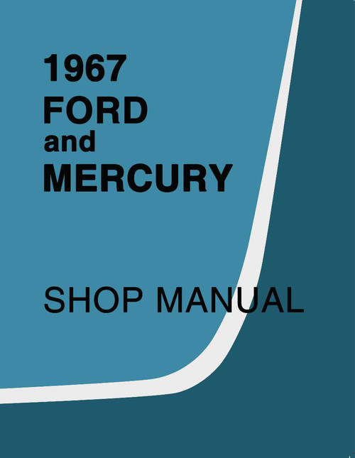 Service Manual for 1967 Ford, Mercury
