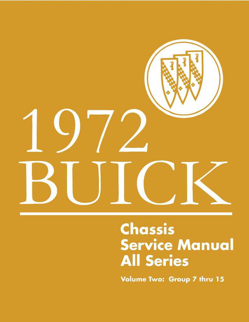 Service Manual for 1972 Buick Chassis All Models
