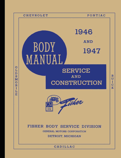 Body Shop Manual for 1946-1947 Fisher