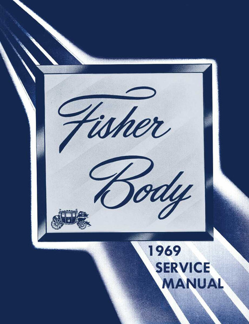 Body Shop Manual for 1969 Fisher