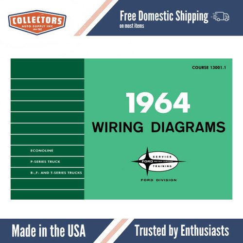 1964 Ford F-Series, B-, T- Series Truck & Econoline, P-Series Van Wiring Diagrams Manual - 11x17 inch COMB Bound