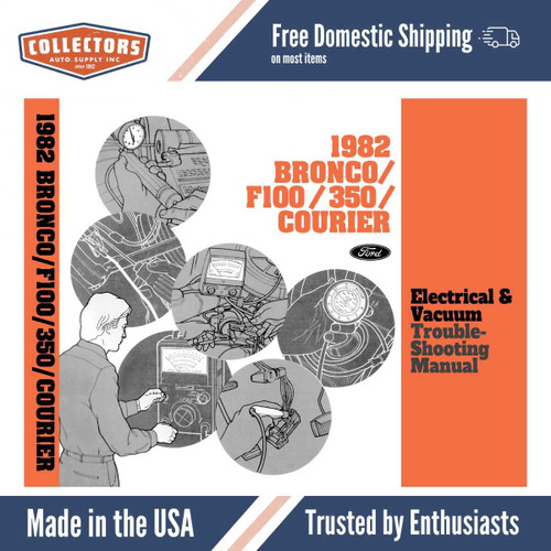 1982 Ford Bronco, Courier, F100-350 Electrical & Vacuum Troubleshooting Manual