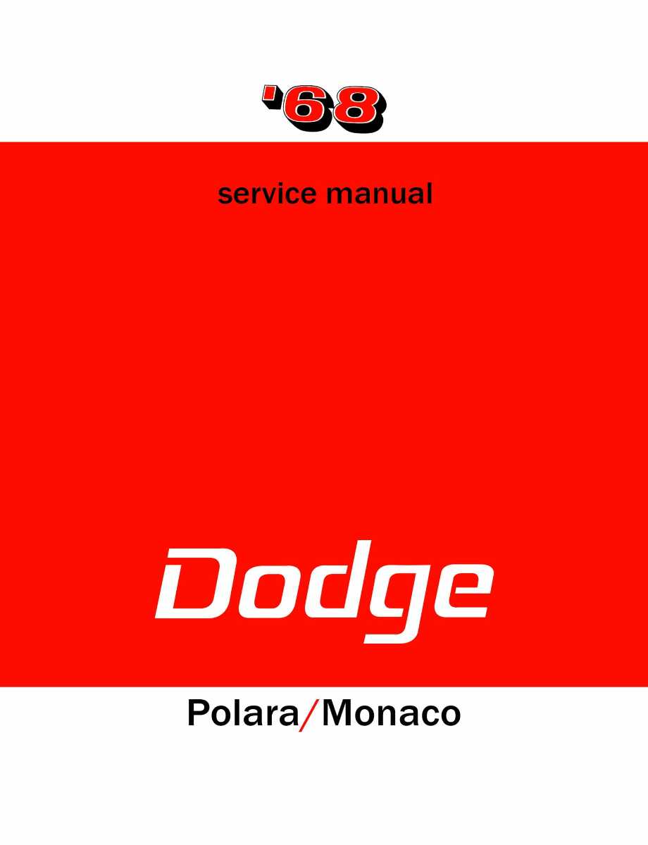 Service Manual for 1968 Dodge Polara, Monaco, 500